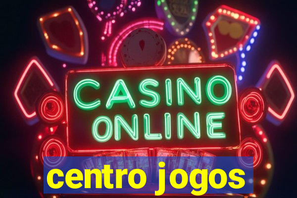 centro jogos